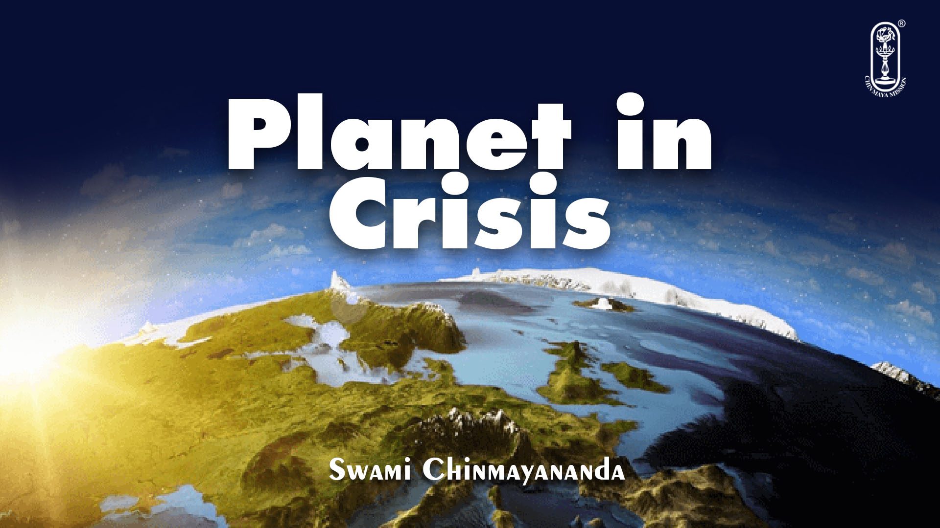 chinmayaclixplanet-in-crisis-chinmayaclix